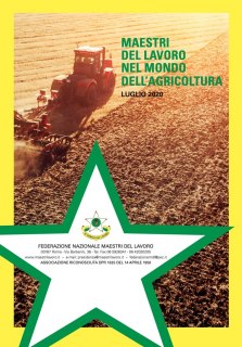MAESTRI DEL LAVORO NEL MONDO DELL'AGRICOLTURA